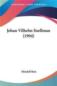 Johan Vilhelm Snellman (1904)