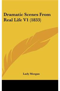 Dramatic Scenes From Real Life V1 (1833)