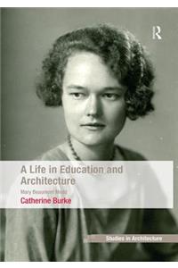 Life in Education and Architecture