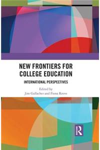 New Frontiers for College Education