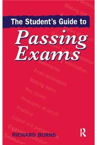 Student's Guide to Passing Exams