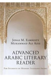 Advanced Arabic Literary Reader