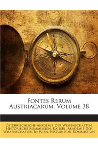 Fontes Rerum Austriacarum, Volume 38
