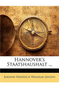 Hannover's Staatshaushalt ... Zweiter Theil