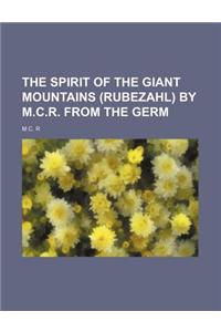 The Spirit of the Giant Mountains (Rubezahl) by M.C.R. from the Germ