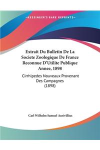Extrait Du Bulletin De La Societe Zoologique De France Reconnue D'Utilite Publique Annee, 1898