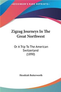 Zigzag Journeys in the Great Northwest