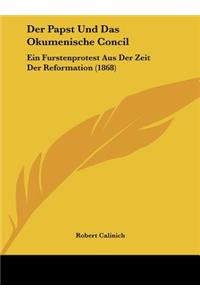 Der Papst Und Das Okumenische Concil