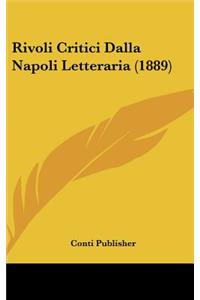 Rivoli Critici Dalla Napoli Letteraria (1889)
