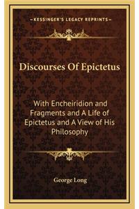 Discourses Of Epictetus