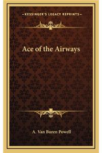 Ace of the Airways