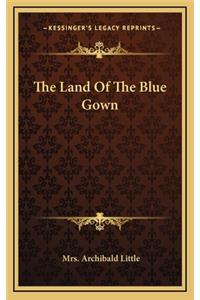 The Land of the Blue Gown