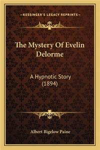 Mystery of Evelin Delorme