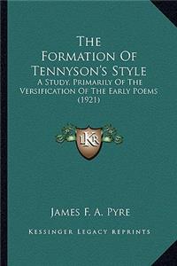 Formation of Tennyson's Style