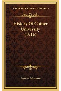 History Of Cotner University (1916)