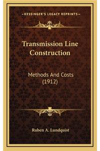 Transmission Line Construction