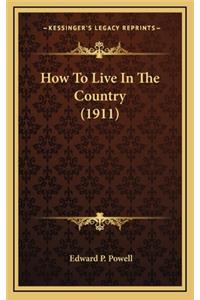 How to Live in the Country (1911)