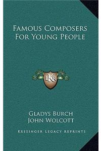 Famous Composers For Young People