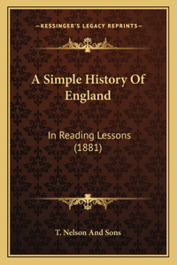 A Simple History Of England