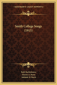 Smith College Songs (1915)