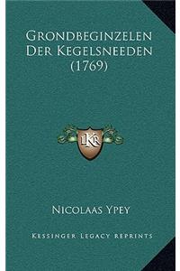 Grondbeginzelen Der Kegelsneeden (1769)