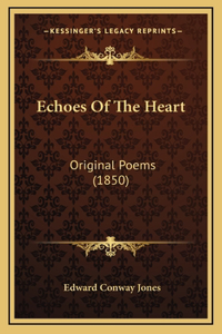 Echoes Of The Heart