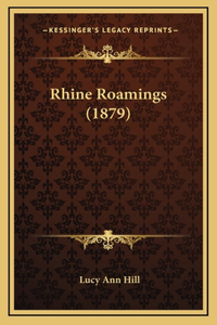 Rhine Roamings (1879)