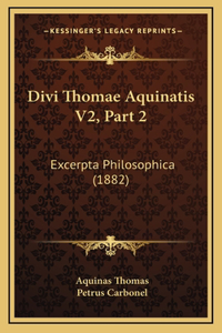 Divi Thomae Aquinatis V2, Part 2