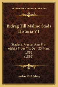 Bidrag Till Malmo Stads Historia V1