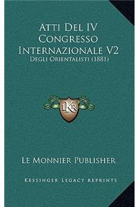 Atti Del IV Congresso Internazionale V2: Degli Orientalisti (1881)