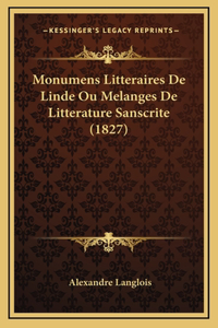 Monumens Litteraires De Linde Ou Melanges De Litterature Sanscrite (1827)