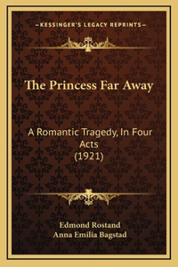 The Princess Far Away