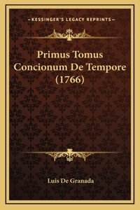 Primus Tomus Concionum De Tempore (1766)