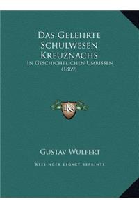 Das Gelehrte Schulwesen Kreuznachs