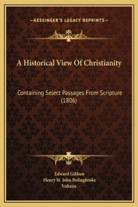 A Historical View Of Christianity