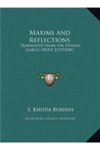 Maxims and Reflections