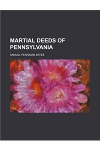 Martial Deeds of Pennsylvania