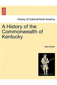 A History of the Commonwealth of Kentucky