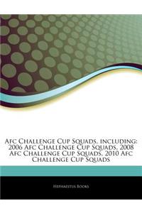 Articles on Afc Challenge Cup Squads, Including: 2006 Afc Challenge Cup Squads, 2008 Afc Challenge Cup Squads, 2010 Afc Challenge Cup Squads