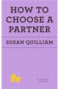 How to Choose a Partner