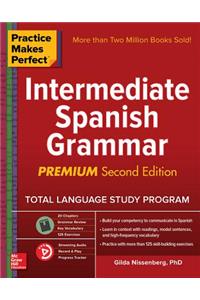 Practice Makes Perfect: Intermediate Spanish Grammar, Premium Second Edition