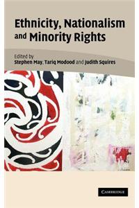 Ethnicity, Nationalism, and Minority Rights