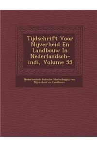Tijdschrift Voor Nijverheid En Landbouw in Nederlandsch-Indi, Volume 55