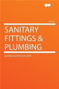 Sanitary Fittings & Plumbing