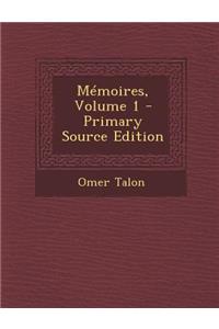 Memoires, Volume 1