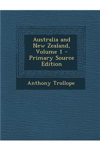 Australia and New Zealand, Volume 1