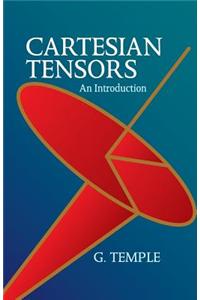 Cartesian Tensors: An Introduction