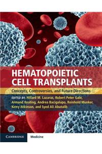 Hematopoietic Cell Transplants