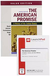American Promise, Value Edition, Volume 1 & Launchpad for the American Promise, Combined Volume (1-Term Access)