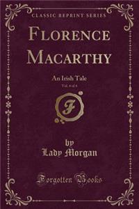 Florence Macarthy, Vol. 4 of 4